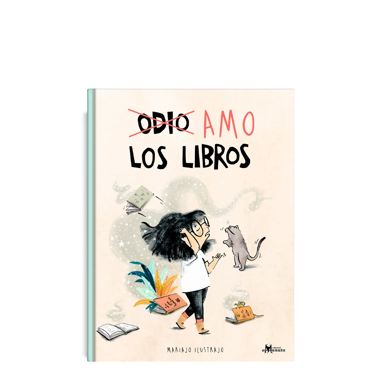 Amo los libros (Fomento de la lectura e imaginación)