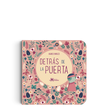 Detrás de la puerta (Fomenta su imaginación)