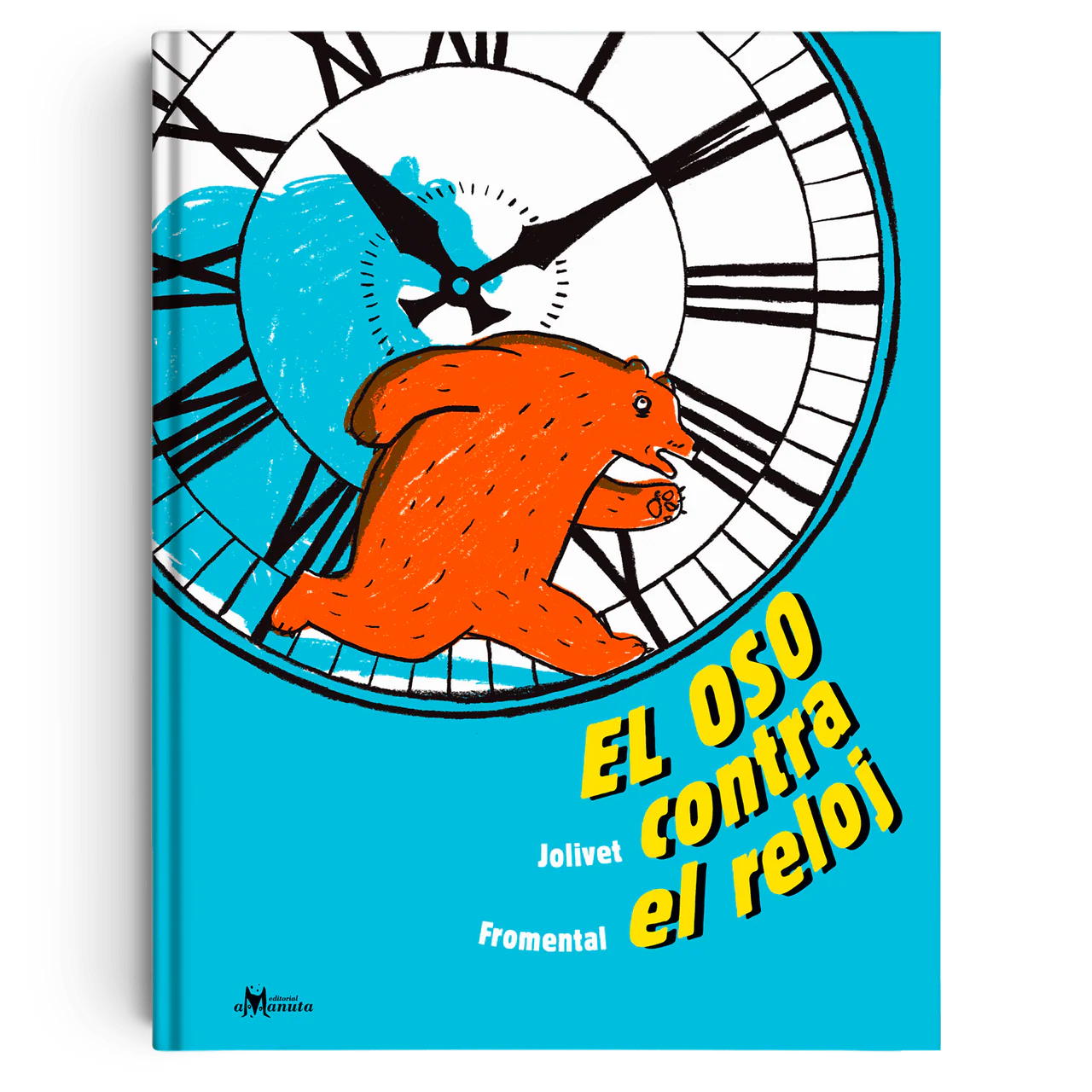 El oso contra el reloj (Ayuda a desarrollar la noción del tiempo, la autonomía y la resolución de problemas.)