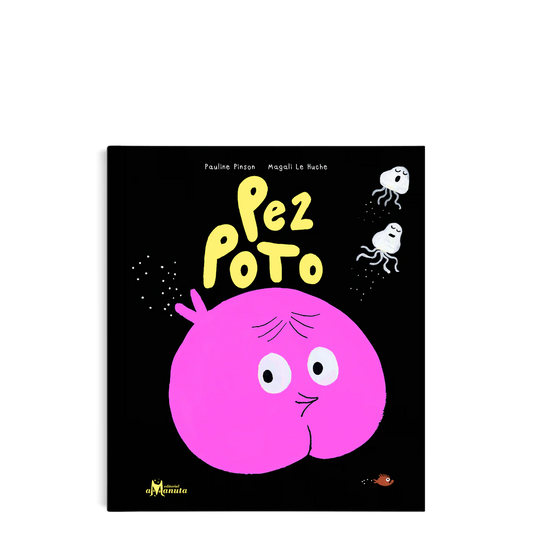 Pez poto (Ayuda a trabajar la aceptación personal, la autoestima y la empatía desde el humor)
