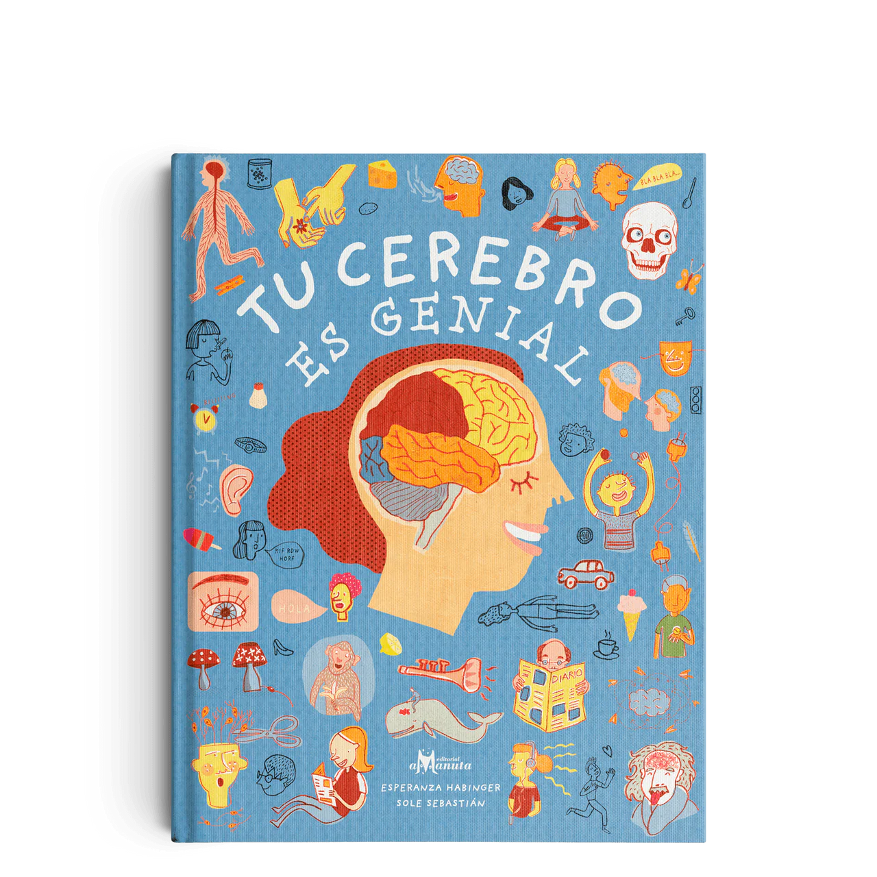 Tu cerebro es genial (Aprender entretenido, con actividades y experimentos)