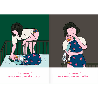 Una mamá es como una casa (Vínculo, cuidado y amor materno.)